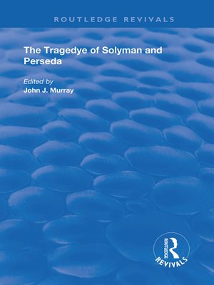 cover image of The Tragedye of Solyman and Perseda